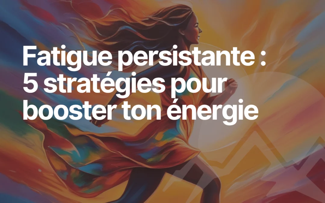 Fatigué(e) tout le temps ? Et si ce n’était pas juste un manque de sommeil ?
