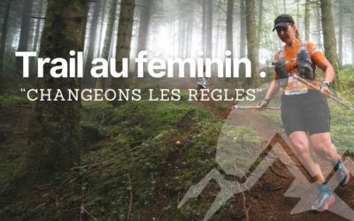 Trail au féminin : changeons les règles